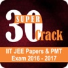 Super 30 Crack IIT JEE Papers & PMT Exam 2016 - 2017