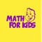 Math for Kids is a mobile application designed for children attending elementary school, exclusively for 1-st to 4-th graders, helping them easily develop their knowledge in Math in a fun way