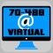 Virtual Test Engine to study Microsoft 70-488