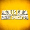 Survive the zombie apocalypse in the official mobile game for Scouts Guide to the Zombie Apocalypse