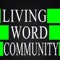 LIVING WORD COMMUNITY