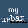 my urban dictionary urban dictionary 