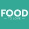 Food to Love Magazine