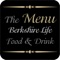 Berkshire Life Food and Drink - The Menu