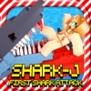 SHARK-J :FIRST SHARK ATTACK Edition