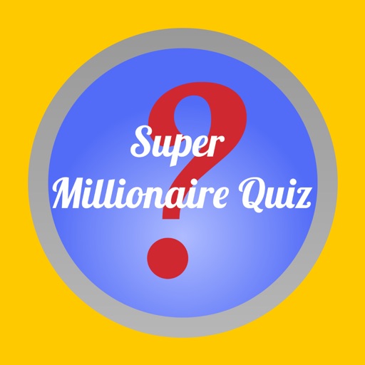 Super Millionaire Quiz iOS App