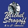 Michel Strogoff & Cie