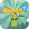 TAP SCREEN TO JUMP, AND BE CAREFUL DON’T HURT THE DRAGON