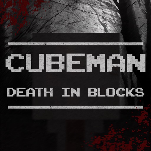 CubeMan : Death In Blocks iOS App
