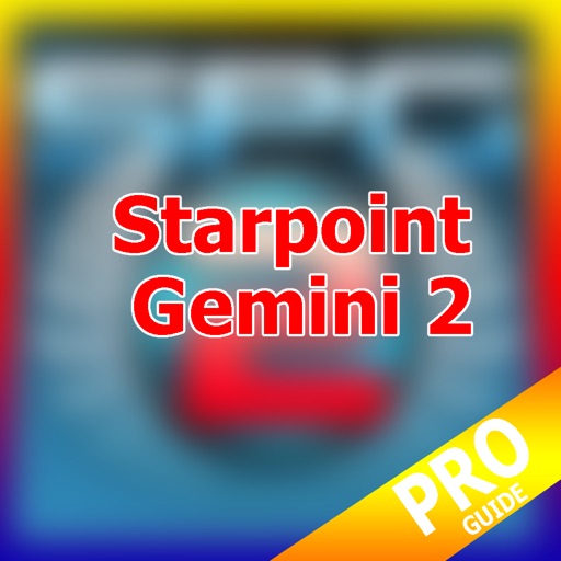 PRO - Starpoint Gemini 2 Version Guide