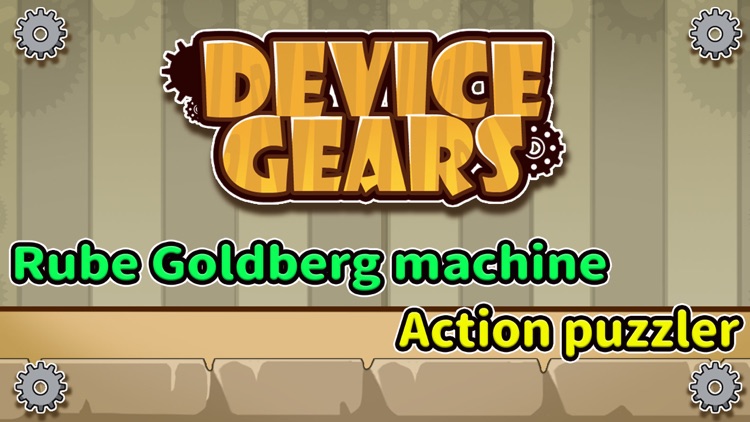 Device Gears - Rube Goldberg machine