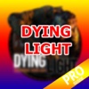 PRO - Dying Light Game Version Guide