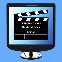 Computer Class - Final Cut Pro X Edition