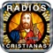 ¿Necesitas una App con tus estaciones de radios Cristianas Gratis favoritas