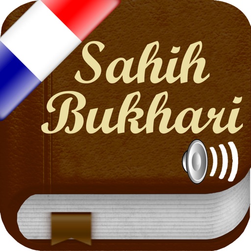 Sahih Al-Bukhari Audio mp3 en Français et en Arabe, +7500 Hadiths et Citations du Coran (Lite) - صحيح البخاري