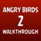 Walkthrough for Angry Birds 2