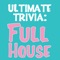 For true fans of Full House - test your knowledge with questions about the world of Danny Tanner and his family (D