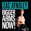 Zac Aynsley - Bigger Arms Now - The Complete Exercise Guide