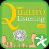 Quattro Listening Start