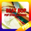 PRO - Beat Bop Pop Star Clickers Game Version Guide