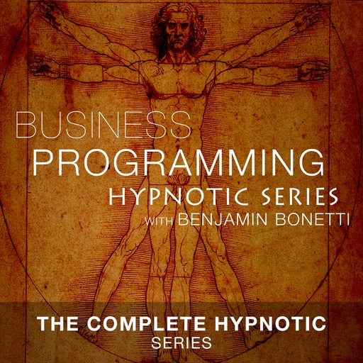 The Complete Hypnotic Business Programming Series - Business Mind Management