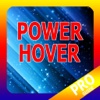 PRO - Power Hover Version Guide