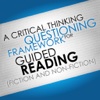A Critical Thinking Framework for Guided Reading (Fiction and Non-Fiction)