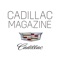 Cadillac Magazine is a lifestyle publication for bold, distinctive individuals who know what they want and go their own way