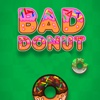 Bad Donut - Remove The Bad Donut