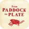 Choose from a smorgasbord of nutritious and delicious From Paddock to Plate recipes and enjoy the convenience of being instantly connected with local farmers to source ingredients and reduce food miles