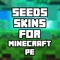 **** GET SEEDS & SKINS FOR MINECRAFT PE ****