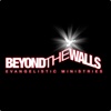 Beyond the Walls Ministries