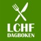 LCHF - recept, dagbok, tips