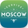 Survive in Moscow