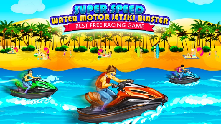 Super Speed Water Motor Jetski Blaster Pro - Best Free Racing Game