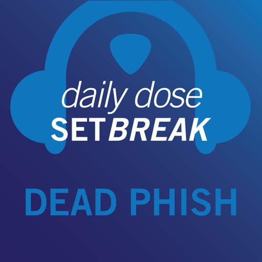 Setbreak Daily Dose - Dead Phish