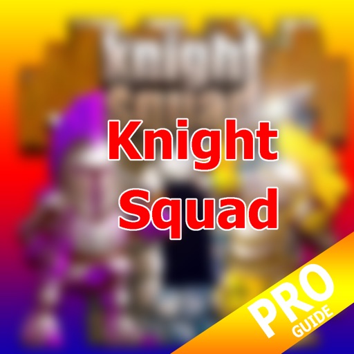 PRO - Knight Squad Version Guide icon