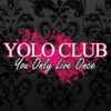 Yolo Club