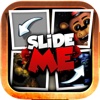 Slide Me Puzzle : Five Night at Freddy’s Picture Characters Quiz Free Games