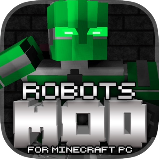 Robots Mod For Minecraft PC iOS App