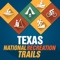 TEXAS NATIONAL RECREATION TRAILS invite you to explore Texas’s great national system of trails and greenways