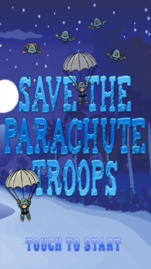 Save The Parachute Troops From Falling D