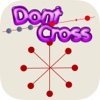 Don´t Cross!