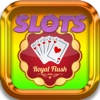 Huge Payout Casino Royal Flush - FREE SLOTS