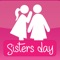 With Sisters Day Photo Frames, you can add a beautiful frames for pictures of your sister, and easily share with sister & family