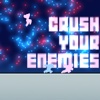 Crush Your Enemies