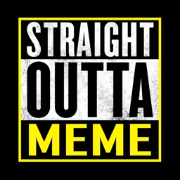 Straight Outta Meme Generator