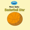 Motor Skills: Basketball Star