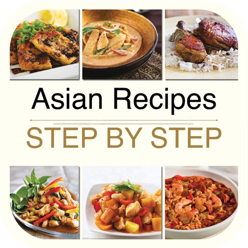 Asian Recipes - Step by Step Cookbook