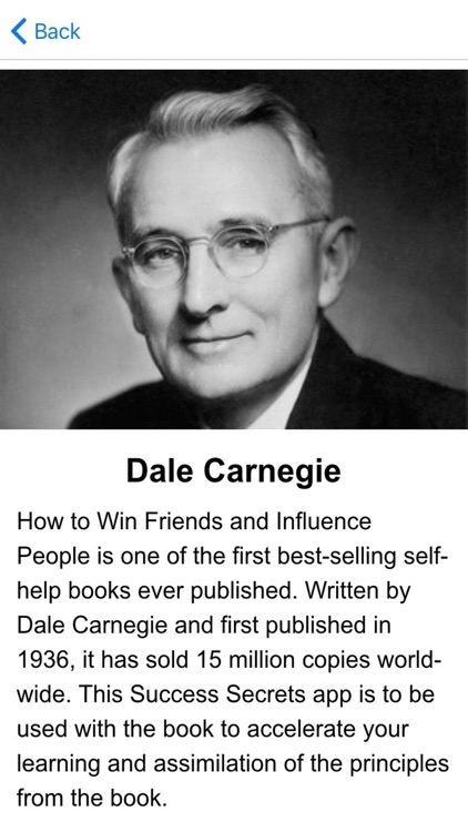 Dale Carnegie’s Secrets To Success derived from, How To Win Friends and Influence People: Teachings on Acquiring Friends, Wealth, Wisdom and Success.